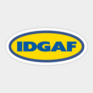 IDGAF Sticker